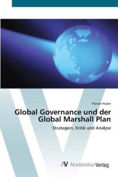 Paperback Global Governance und der Global Marshall Plan [German] Book