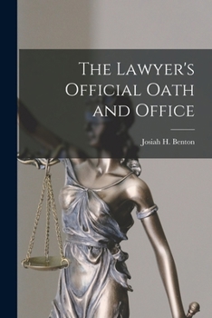 The Lawyer's Official Oath and Office