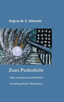 Hardcover Zum Perlenlicht [German] Book