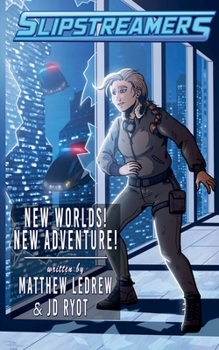 Paperback Slipstreamers: New Worlds! New Adventure! Book