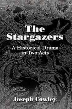 Paperback The Stargazers: A Historical Drama in Two Acts Book