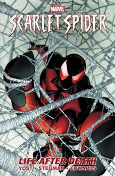 Scarlet Spider, Volume 1: Life after Death - Book  of the Scarlet Spider 2012 Single Issues
