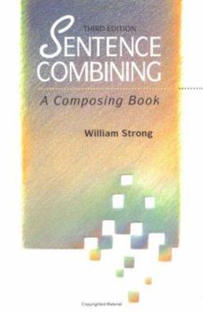 Paperback Sentence Combining: A Composing Book