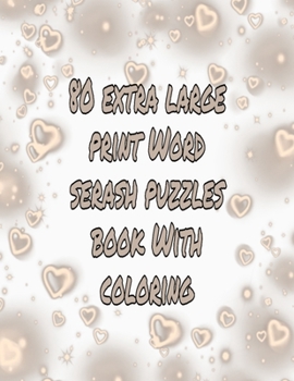 Paperback 80 extra large print word searsh puzzles book with coloring: WORD SEARSH AND COLORING size 8,5x11, pages 80 [Large Print] Book