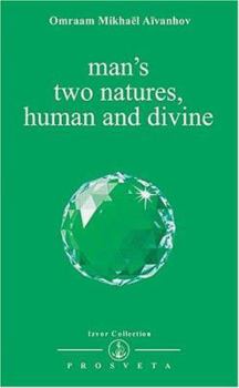 Paperback Man's Two Natures, Human & Divine Book