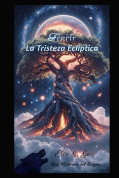 Paperback Fénrir: La Tristeza Eclíptica [Spanish] Book