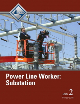 Paperback Power Line Worker Substation Trainee Guide, Level 2 Book