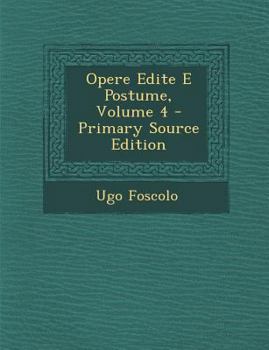 Paperback Opere Edite E Postume, Volume 4 [Italian] Book