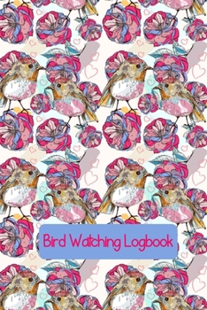 Paperback Bird Watching Log Book: Bird Watching Journal NoteBook Diary, Unique Gift for Birders and Bird Watchers, Small Pink Birds Book