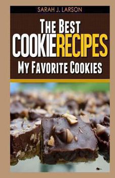 Paperback The Best Cookie Recipes: My Favorite Cookies Book