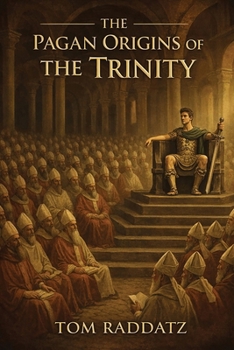 Paperback Pagan Origins of the Trinity Book