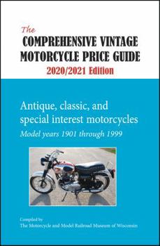 Unknown Binding Comprehensive Vintage Motorcycle Price Guide 2020-2021 Book