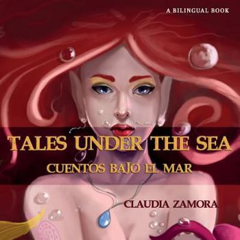 Paperback Cuentos Bajo el Mar: Tales Under the Sea Book