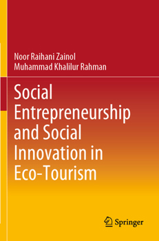 Paperback Social Entrepreneurship and Social Innovation in Eco-Tourism Book