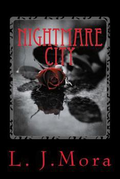 Paperback Nightmare City- by L.J.Mora Book