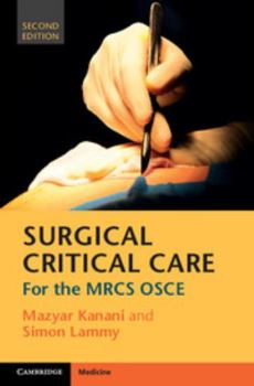 Paperback Surgical Critical Care: For the Mrcs OSCE Book