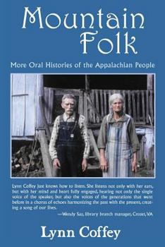 Paperback Mountain Folk: More Oral Histories of the Appalachian People Book