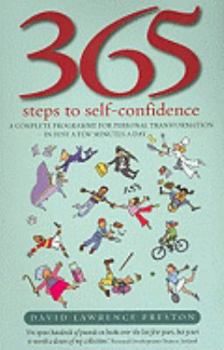 Paperback 365 Steps to Self-Confidence: A Complete Programme for Personal Transformation - in Just a Few Minutes a Day Book
