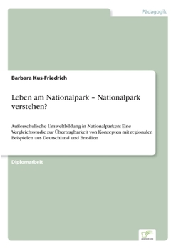 Leben Am Nationalpark - Nationalpark Verstehen?