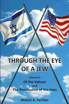 Paperback Through the Eye of a Jew - Volume II Book