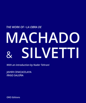 Paperback The Work of Machado & Silvetti Book