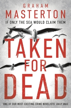 Taken for Dead - Book #4 of the Katie Maguire