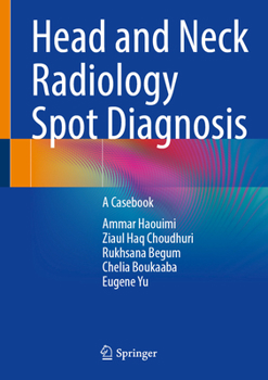 Hardcover Head and Neck Radiology Spot Diagnosis: A Casebook Book