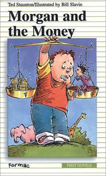 Morgan and the Money - Book #2 of the Be Brave, Morgan!