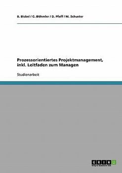 Paperback Prozessorientiertes Projektmanagement, inkl. Leitfaden zum Managen [German] Book