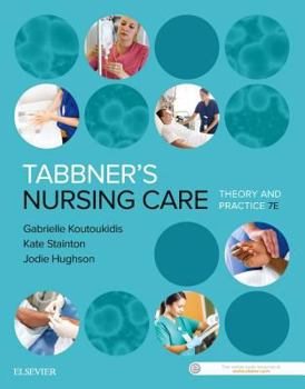 Paperback Tabbner's Nursing Care: Theory and Practice Book