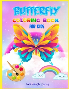 Paperback Butterfly Coloring Books for Kids: Ages 4 to 10 Years - Paperback Book