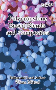 Hardcover Polypropylene Based Blends and Composites Book