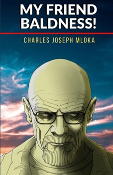 Paperback My Friend Baldness Book