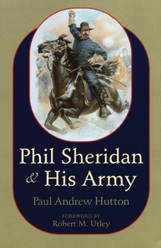 Paperback Phil Sheridan and His Army Book