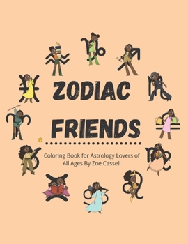 Paperback Zodiac Friends: Natural Hair African-American Astrology Coloring Book Fun Activity for All Ages Book