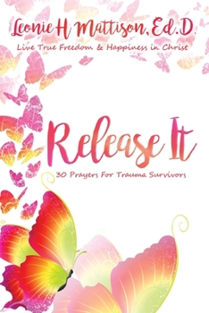 Paperback Release It: 30 Prayers for Trauma Survivors Book