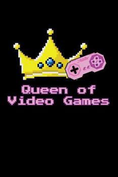 Paperback Queen Of Videogames: Notebook Book