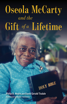 Oseola McCarty and the Gift of a Lifetime (Margaret Walker Alexander Series in African American Studies)
