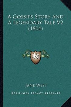 Paperback A Gossips Story And A Legendary Tale V2 (1804) Book