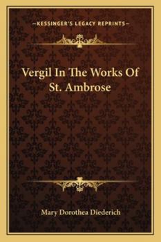 Paperback Vergil In The Works Of St. Ambrose Book