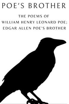 Paperback Poe's Brother: The Poems of William Henry Leonard Poe; Edgar Allen Poe's Brother Book