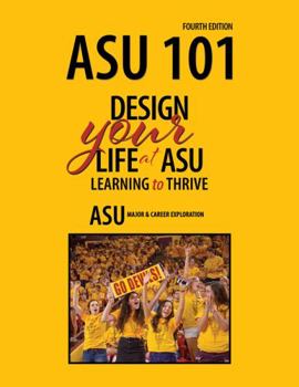 Spiral-bound ASU 101: Design Your Life at ASU: Learning to Thrive Book