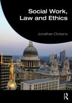 Paperback Social Work, Law and Ethics Book