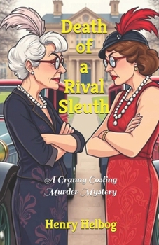 Paperback Death of a Rival Sleuth: A Granny Gosling Murder Mystery (Granny Gosling Series) Book