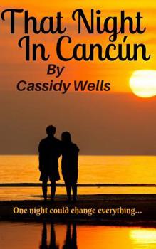 That Night in Cancún