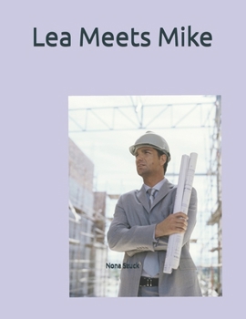 Paperback Lea Meets Mike Book