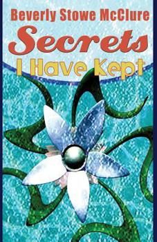 Paperback Secrets I Have Kept Book