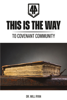 Paperback This Is the Way: Defining a Biblical Covenant Way of Life Book