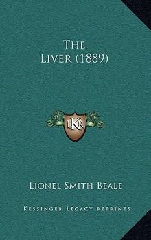 Paperback The Liver (1889) Book