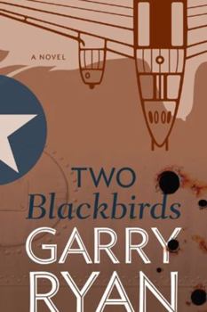 Two Blackbirds - Book #2 of the Blackbirds Series